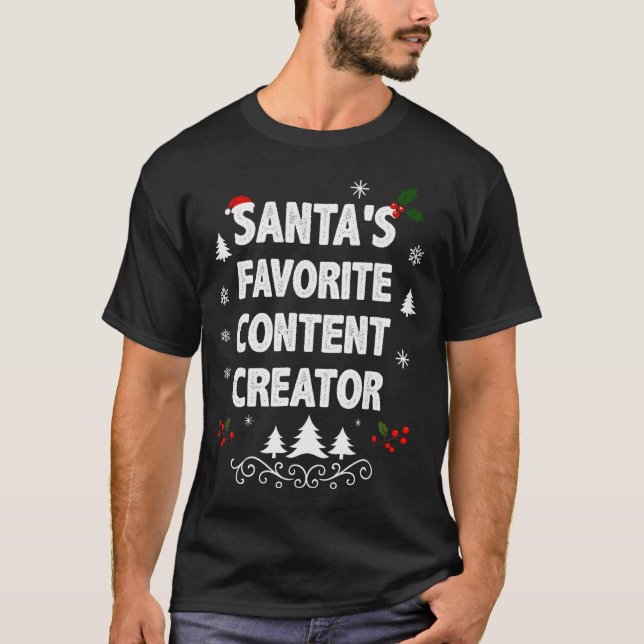 Santa's Favorite Content Creator Funny Christmas P T-Shirt (Vorderseite)