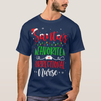 Santas Favorite Correction Nurse Xmas Weihnachtsma T-Shirt