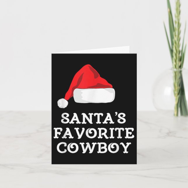 Santa's Favorite Cowboy Christmas Hat Funny Xmas  Karte (Vorderseite)