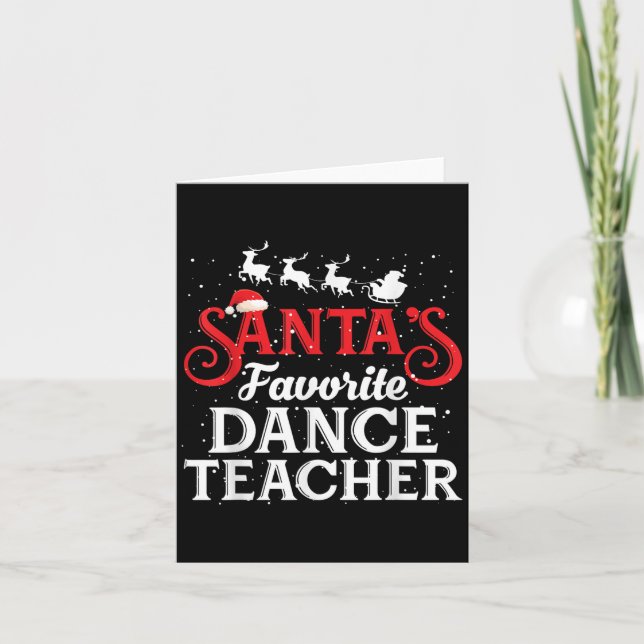 Santa's Favorite Dance Teacher Funny Christmas Men Karte (Vorderseite)