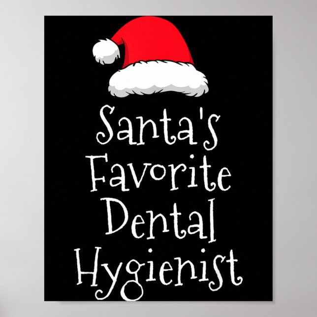 Santas Favorite Dental Hygienist - Christmas Funny Poster (Vorne)