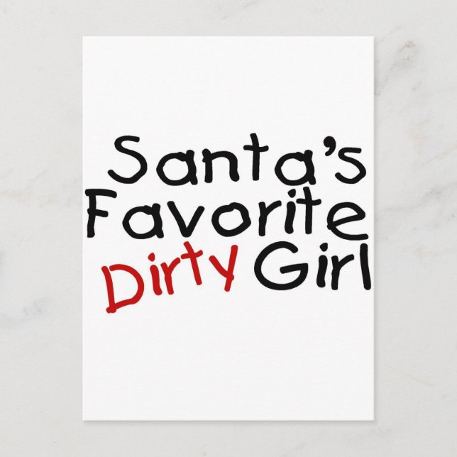 Santas Favorite Dirty Girl Feiertagspostkarte (Vorderseite)