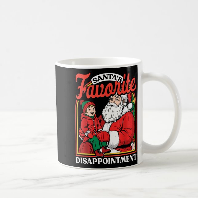 Santas Favorite Disapintment Funny Sarcastic Chris Kaffeetasse (Rechts)