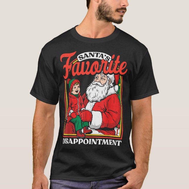 Santas Favorite Disapintment Funny Sarcastic Chris T-Shirt (Vorderseite)