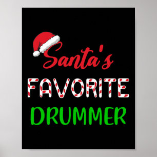Santas Favorite Drummer Gift Fun Drum Christmas Pa Poster