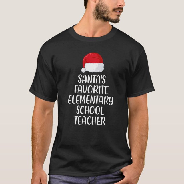 Santas Favorite Elementary School Teacher Christma T-Shirt (Vorderseite)