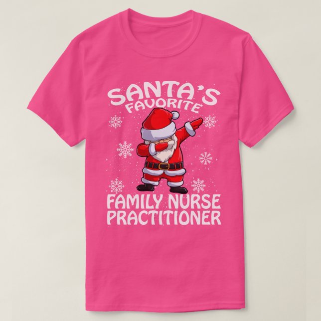 Santas Favorite Family Nurse Practitionerin Christ T-Shirt (Design vorne)