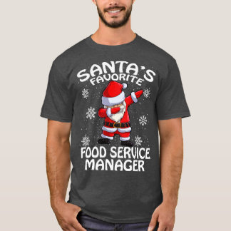 Santas Favorite Food Service Manager Weihnachten T-Shirt