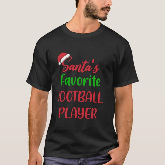 Santas Favorite Football Player Weihnachten T-Shirt (Vorderseite)