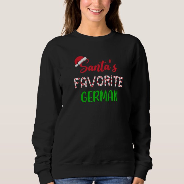 Santas Favorite German   Chritsmas Xmas pajama Sweatshirt (Vorderseite)