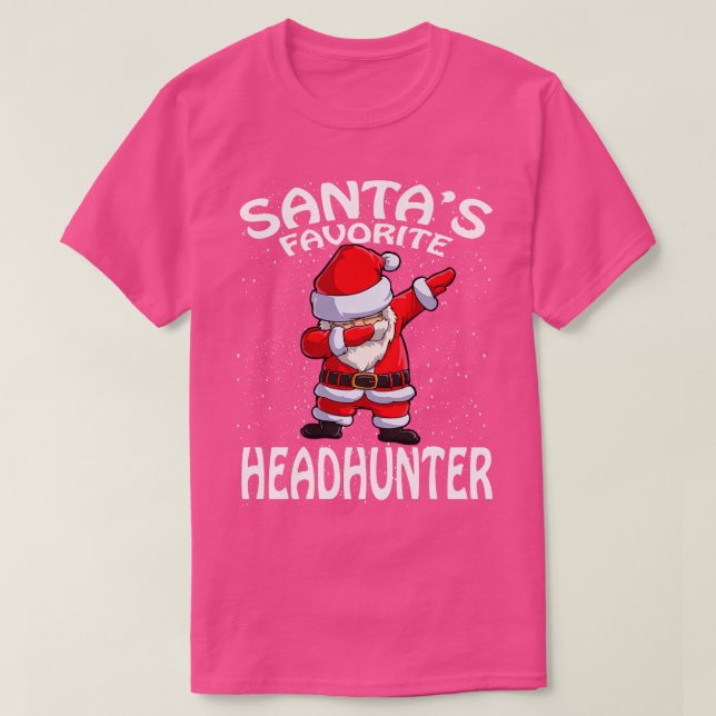 Santas Favorite Headhunter Weihnachten T-Shirt (Design vorne)