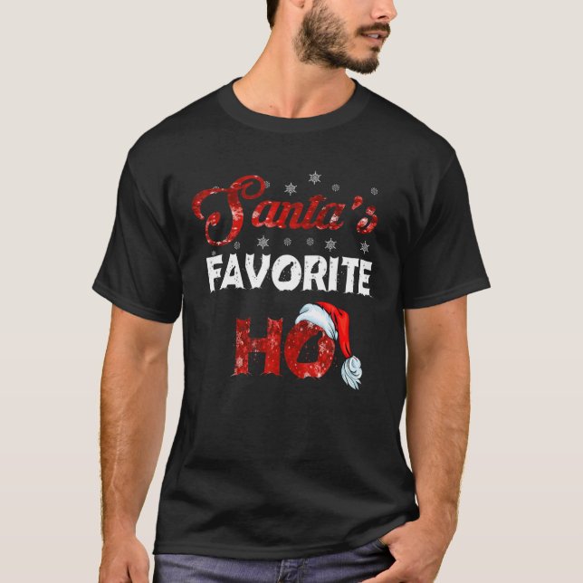 Santa's Favorite Ho Funny Christmas T-Shirt (Vorderseite)