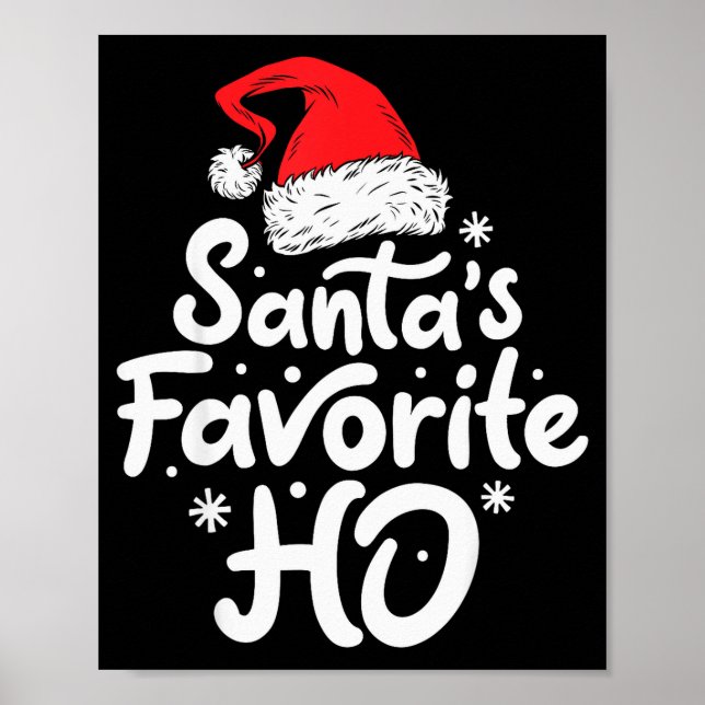 Santa's Favorite Ho Funny Christmas Women Xmas San Poster (Vorne)