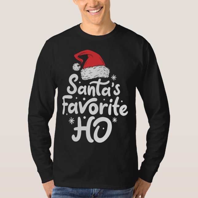 Santa's Favorite Ho Funny Christmas Women Xmas San T-Shirt (Vorderseite)