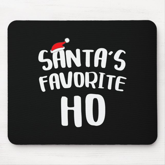 Santa's Favorite Ho Long Sleeve Shirt Funny Christ Mousepad (Vorne)