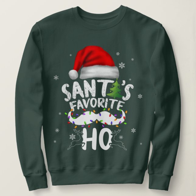 Santas Favorite Ho Santa Lieblings Ho Funny Girls Sweatshirt (Design vorne)