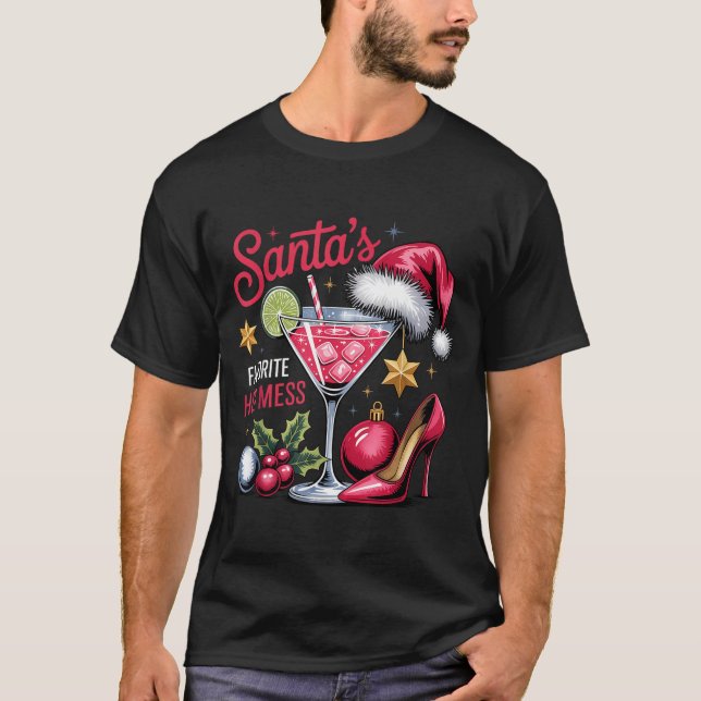 Santa's Favorite Hot Mess Christmas Martini  T-Shirt (Vorderseite)