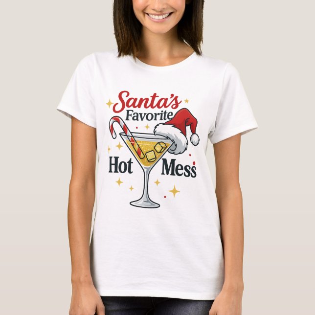 Santa's Favorite Hot Mess Drink Print | Funny  T-Shirt (Vorderseite)