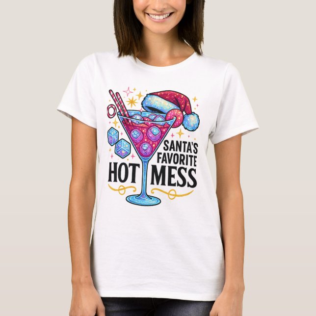 Santa's Favorite Hot Mess Glitter Cocktail Design  T-Shirt (Vorderseite)