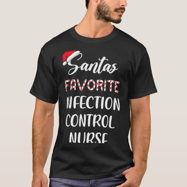 Santa's Favorite Infection Control Nurse Christmas T-Shirt (Vorderseite)