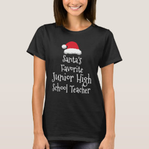 Santas Favorite Junior High School Lehrer Christ T-Shirt