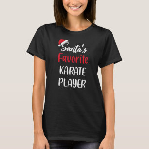 Santas Favorite Karate Player Christmas Karate T-Shirt
