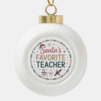 Santas Favorite Keramik Kugel-Ornament