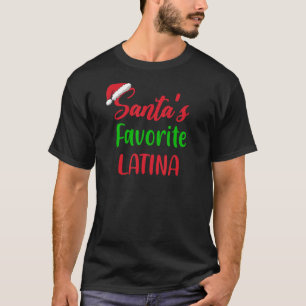 Santas Favorite Latina Weihnachtsfeiertag Weihnach T-Shirt