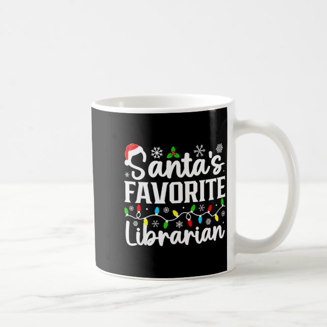 Santa's Favorite Librarian Funny Christmas Family  Kaffeetasse (Rechts)