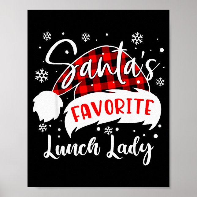 Santa's Favorite Lunch Lady Hat Flannel Christmas  Poster (Vorne)