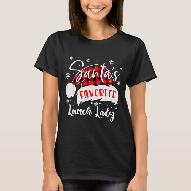 Santa's Favorite Lunch Lady Hat Flannel Christmas  T-Shirt (Vorderseite)