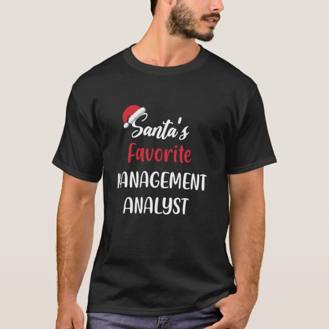 Santas Favorite Management Analyst Weihnachten Fun T-Shirt (Vorderseite)