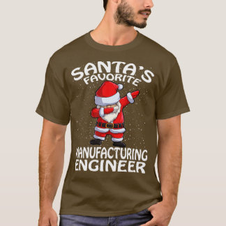 Santas Favorite Manufacturing Engineer Weihnachten T-Shirt