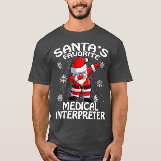 Santas Favorite Medical Interpreter Weihnachten T-Shirt