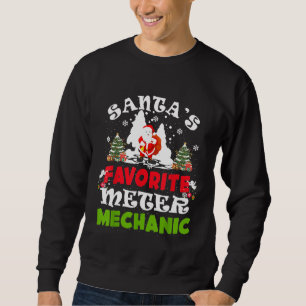 Santas Favorite Meter Mechanische Weihnachten Sweatshirt