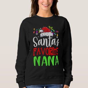 Santas Favorite Nana Weihnachtsfeier Weihnachtsman Sweatshirt