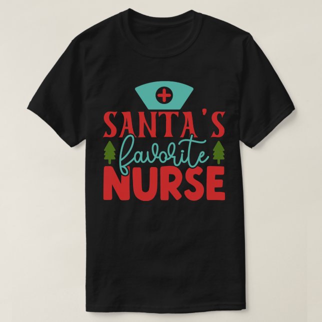 Santas Favorite Nurse 10 T-Shirt (Design vorne)