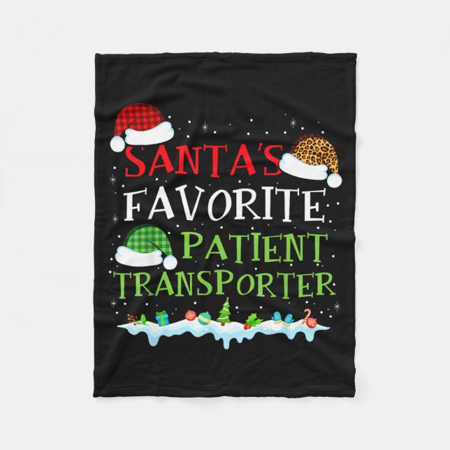 Santa's Favorite Patient Transrter Fun Christmas  Fleecedecke (Vorderseite)