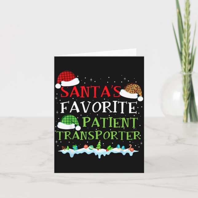 Santa's Favorite Patient Transrter Fun Christmas  Karte (Vorderseite)