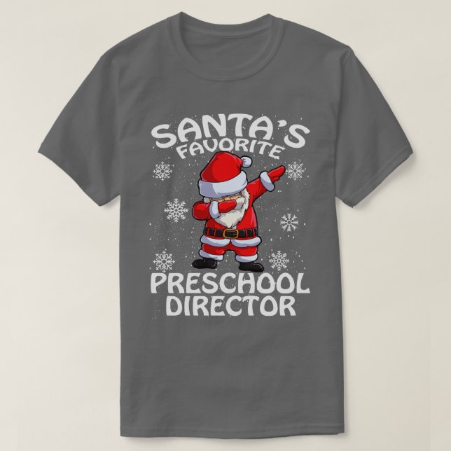 Santas Favorite Preschool Director Weihnachten T-Shirt (Design vorne)