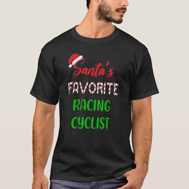 Santas Favorite Racing Cyclist   Funny Cycling Chr T-Shirt (Vorderseite)