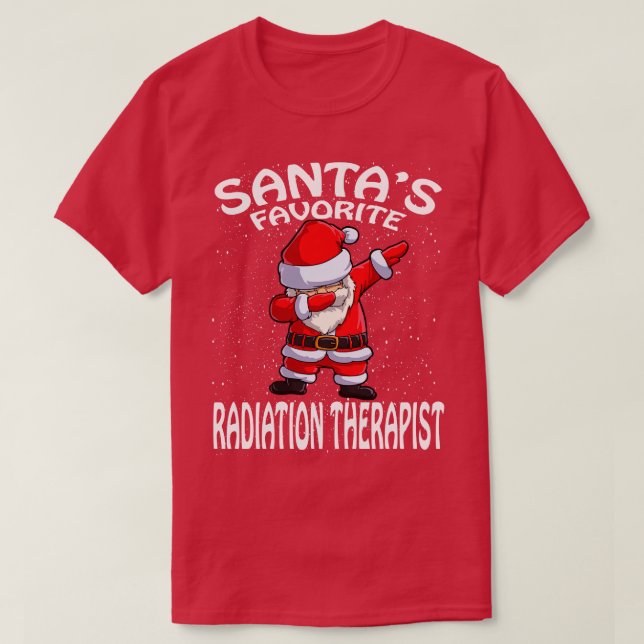 Santas Favorite Radiation Therapist Weihnachten T-Shirt (Design vorne)