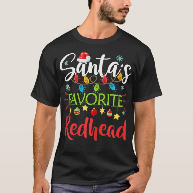 Santas Favorite Redhead Xmas Light Weihnachtsmannm T-Shirt (Vorderseite)