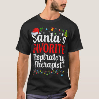 Santas Favorite Respiratory Therapeutic Christmas  T-Shirt