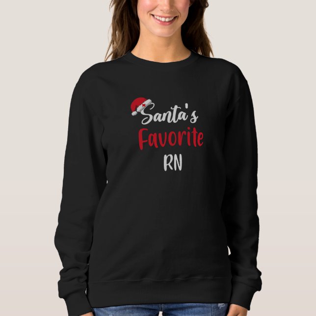 Santas Favorite RN Gift Christmas Sweatshirt (Vorderseite)