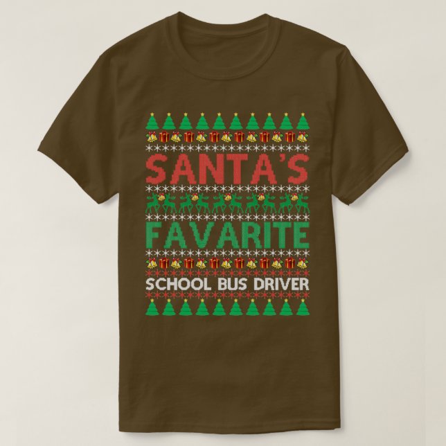 Santas Favorite School Bus Fahrer Weihnachten Ugly T-Shirt (Design vorne)