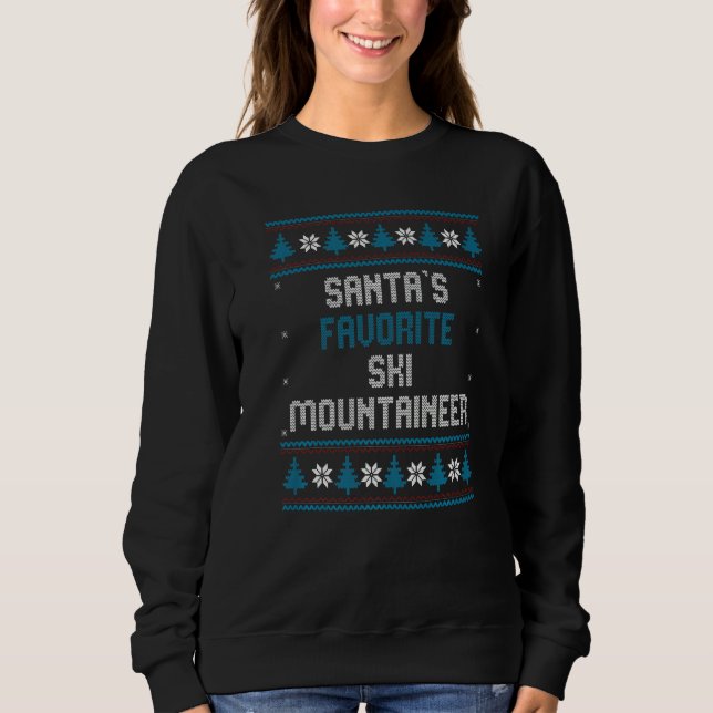 Santas Favorite Ski Mountaineer   Christmas Skiing Sweatshirt (Vorderseite)