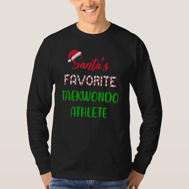 Santas Favorite Taekwondo Athlete   Taekwondo Chri T-Shirt (Vorderseite)