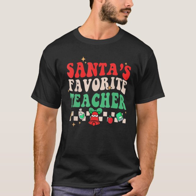Santas Favorite Teacher Funny Christmas T-Shirt (Vorderseite)