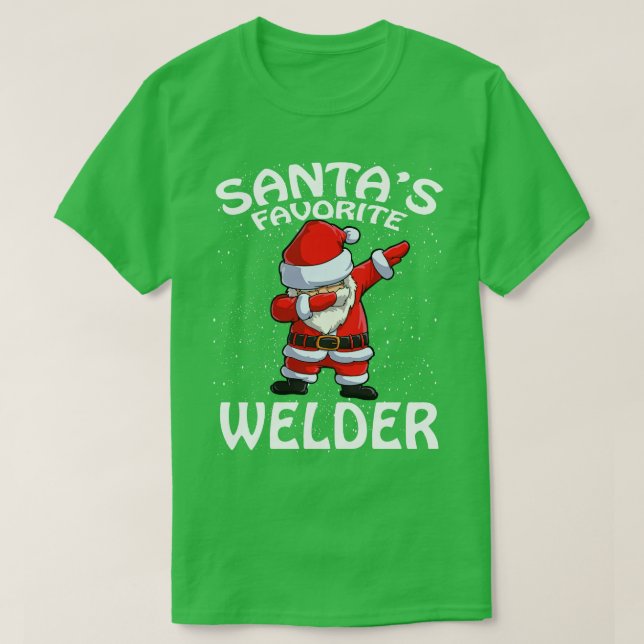 Santas Favorite Welder Christmas T-Shirt (Design vorne)